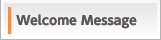 Welcome Message