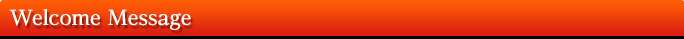 Welcome Message